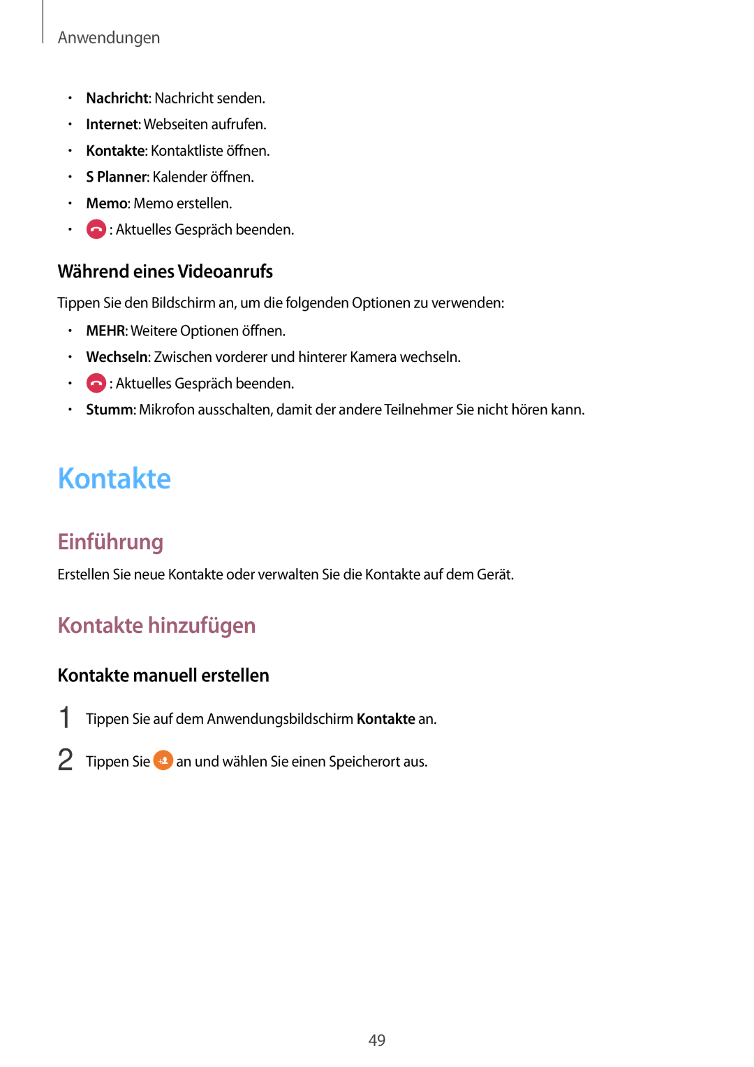 Samsung SM-J710FZWNDBT, SM-J510FZKNOPT manual Kontakte hinzufügen, Während eines Videoanrufs, Kontakte manuell erstellen 