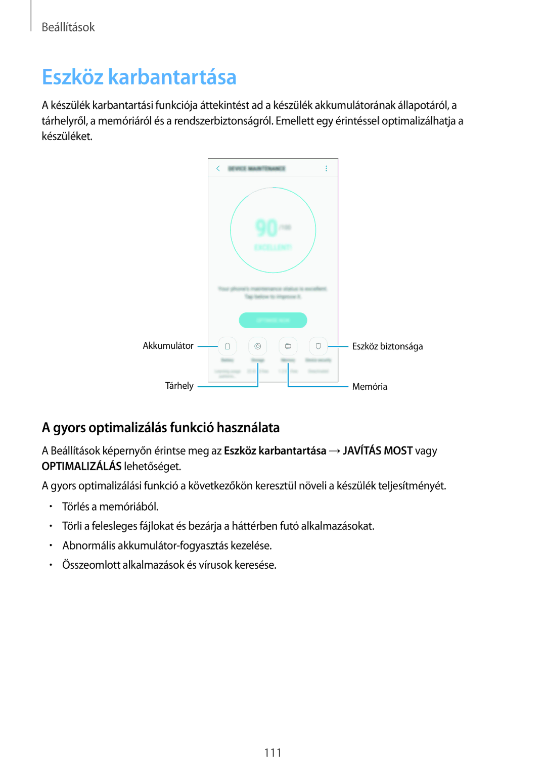 Samsung SM-J510FZDNPAN, SM-J510FZKNPAN, SM-J510FZDUXEH manual Eszköz karbantartása, Gyors optimalizálás funkció használata 