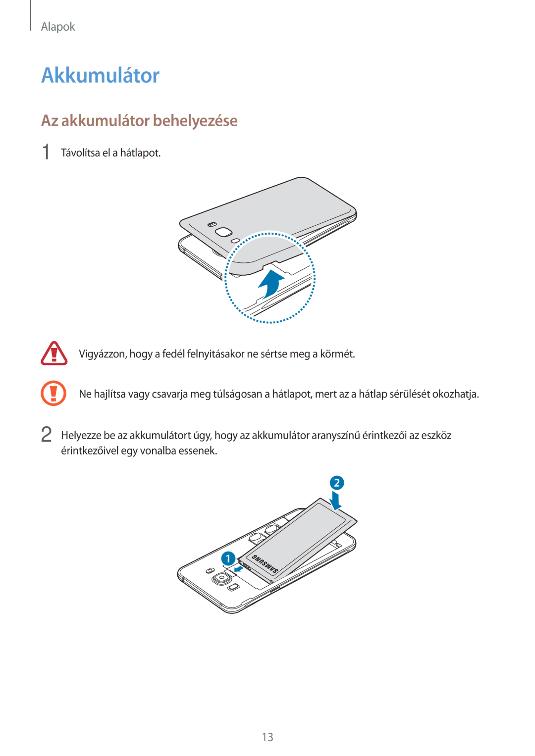 Samsung SM-J510FZWUXEH, SM-J510FZKNPAN, SM-J510FZDNPAN, SM-J510FZDUXEH manual Akkumulátor, Az akkumulátor behelyezése 