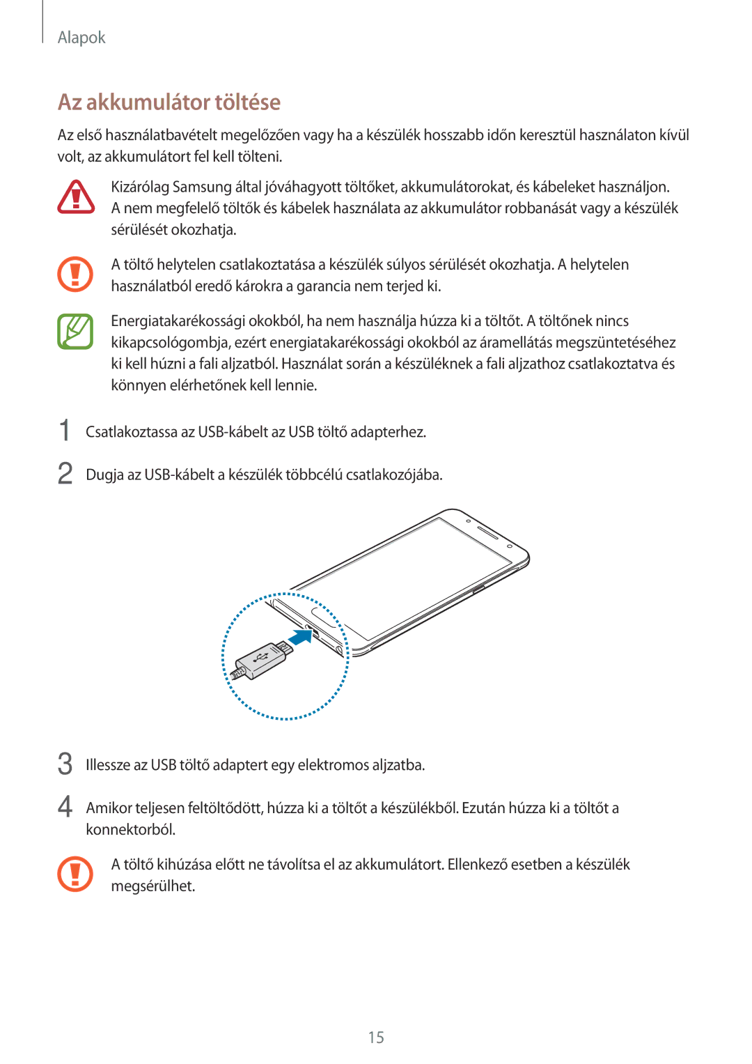 Samsung SM-J510FZKNPAN, SM-J510FZDNPAN, SM-J510FZDUXEH, SM-J510FZWUXEH, SM-J510FZKUXEH manual Az akkumulátor töltése 