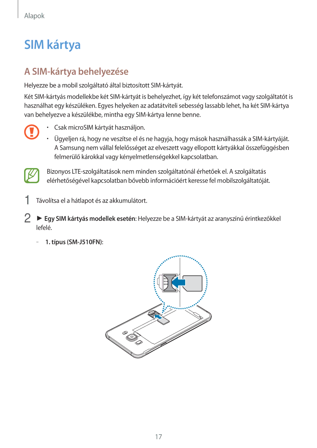 Samsung SM-J510FZDUXEH, SM-J510FZKNPAN, SM-J510FZDNPAN, SM-J510FZWUXEH, SM-J510FZKUXEH SIM kártya, SIM-kártya behelyezése 