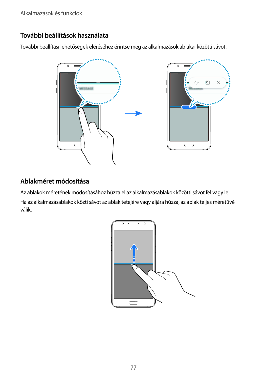 Samsung SM-J510FZDUXEH, SM-J510FZKNPAN, SM-J510FZDNPAN, SM-J510FZWUXEH További beállítások használata, Ablakméret módosítása 