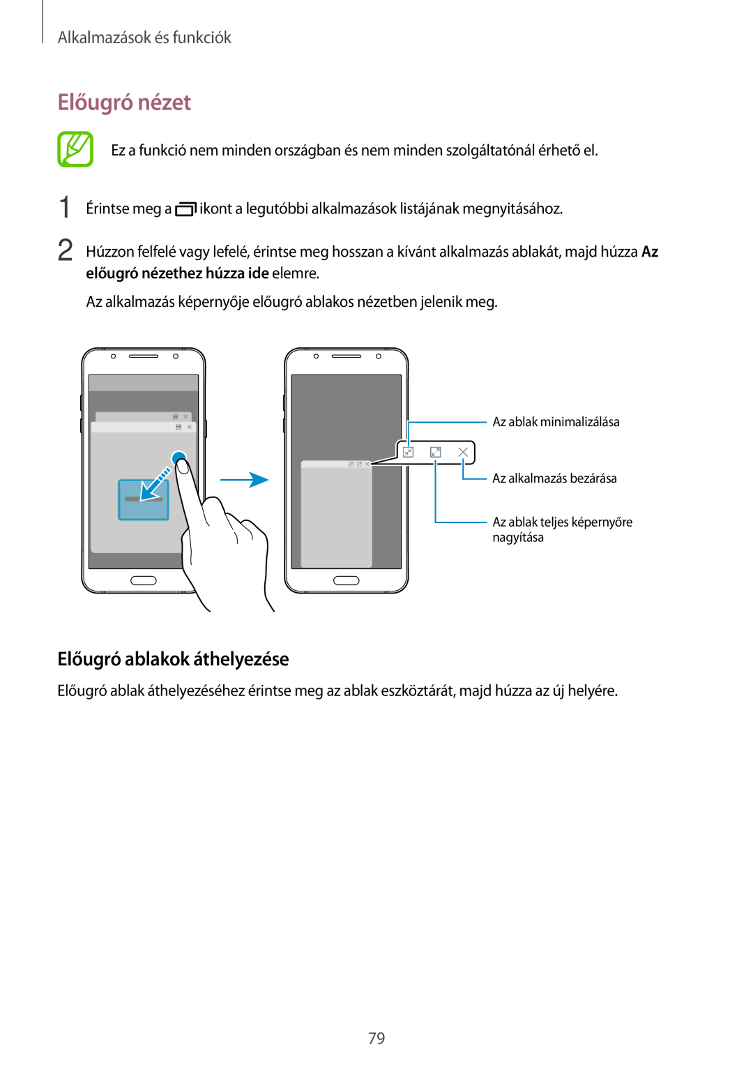 Samsung SM-J510FZKUXEH, SM-J510FZKNPAN, SM-J510FZDNPAN, SM-J510FZDUXEH manual Előugró nézet, Előugró ablakok áthelyezése 