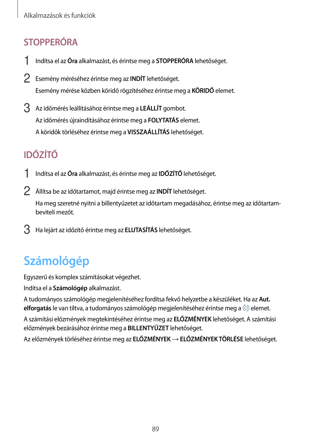 Samsung SM-J510FZKUXEH, SM-J510FZKNPAN, SM-J510FZDNPAN, SM-J510FZDUXEH, SM-J510FZWUXEH manual Számológép, Stopperóra 