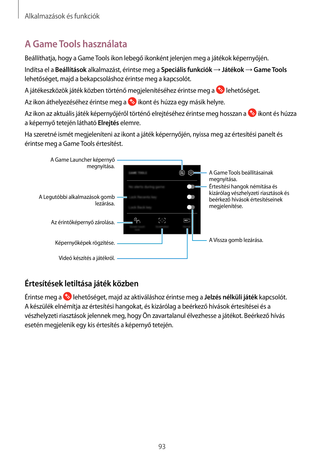 Samsung SM-J510FZWUXEH, SM-J510FZKNPAN, SM-J510FZDNPAN manual Game Tools használata, Értesítések letiltása játék közben 