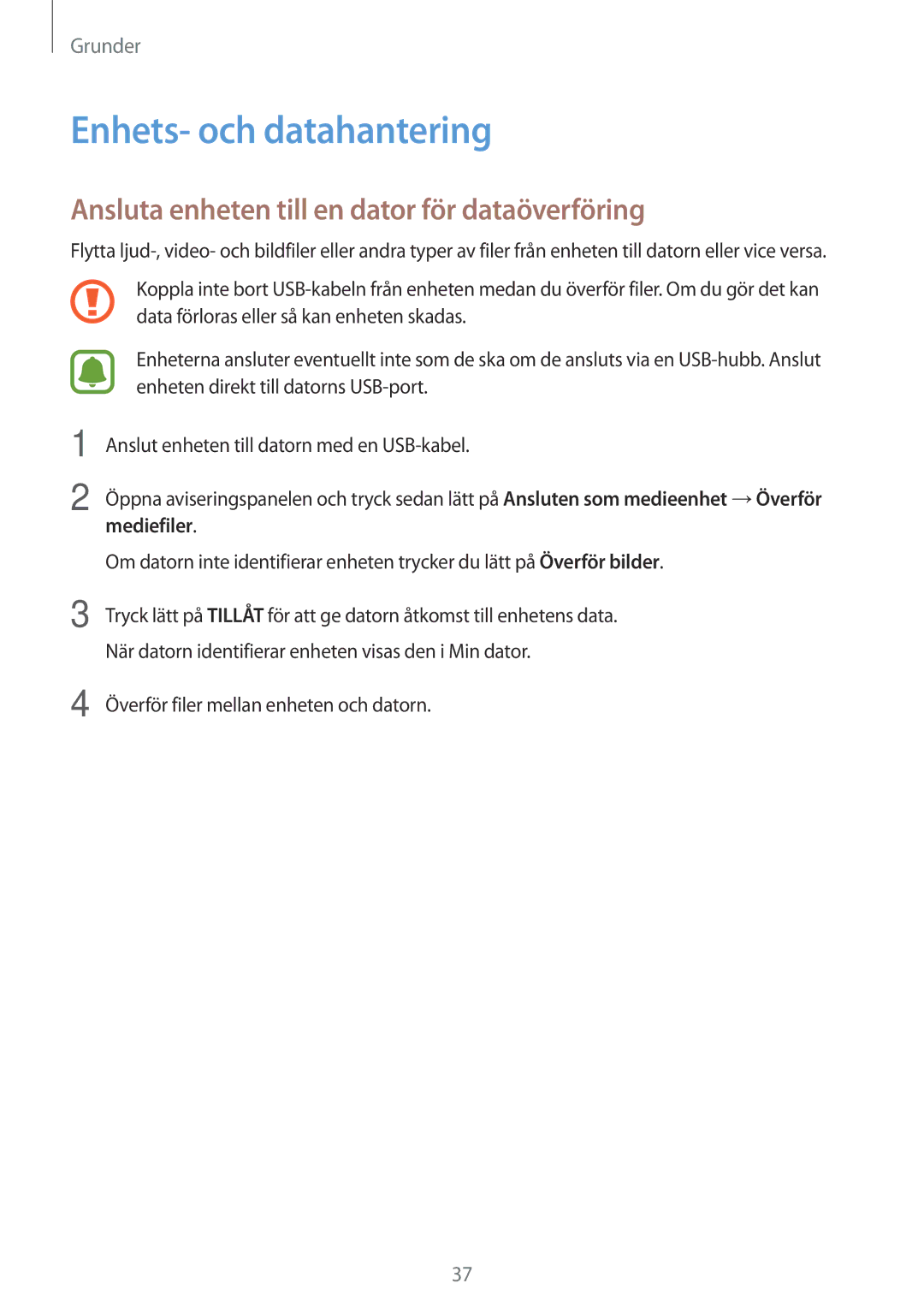 Samsung SM-J510FZKNNEE, SM-J510FZKUNEE manual Enhets- och datahantering, Ansluta enheten till en dator för dataöverföring 