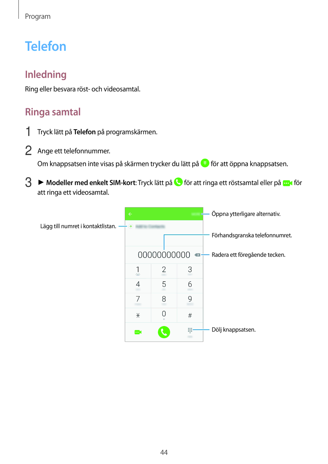 Samsung SM-J510FZKUNEE, SM-J510FZKNNEE, SM-J510FZWNNEE manual Telefon, Ringa samtal, Ring eller besvara röst- och videosamtal 