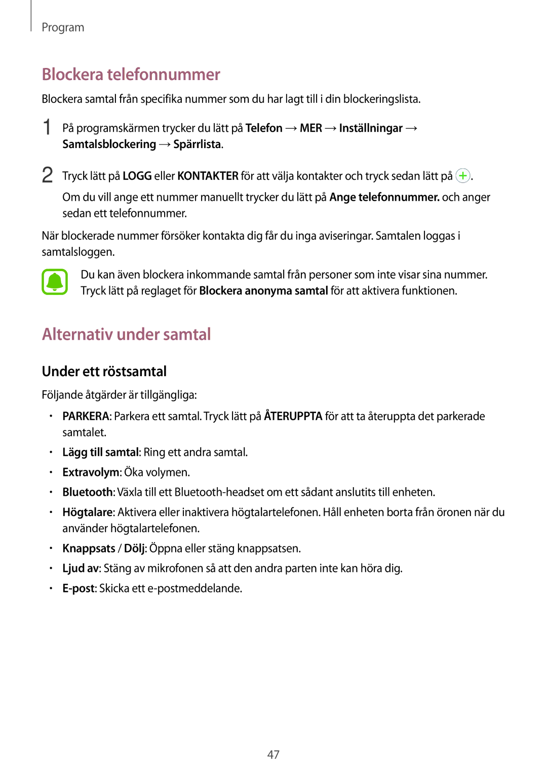 Samsung SM-J510FZDNNEE Blockera telefonnummer, Alternativ under samtal, Under ett röstsamtal, Sedan ett telefonnummer 