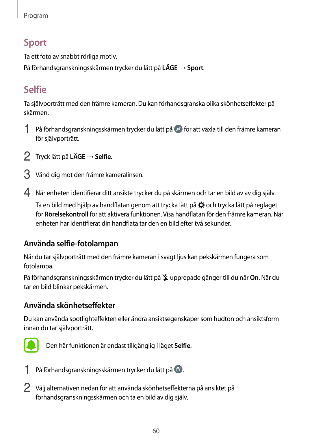 Samsung SM-J510FZKUNEE, SM-J510FZKNNEE, SM-J510FZWNNEE Sport, Selfie, Använda selfie-fotolampan, Använda skönhetseffekter 