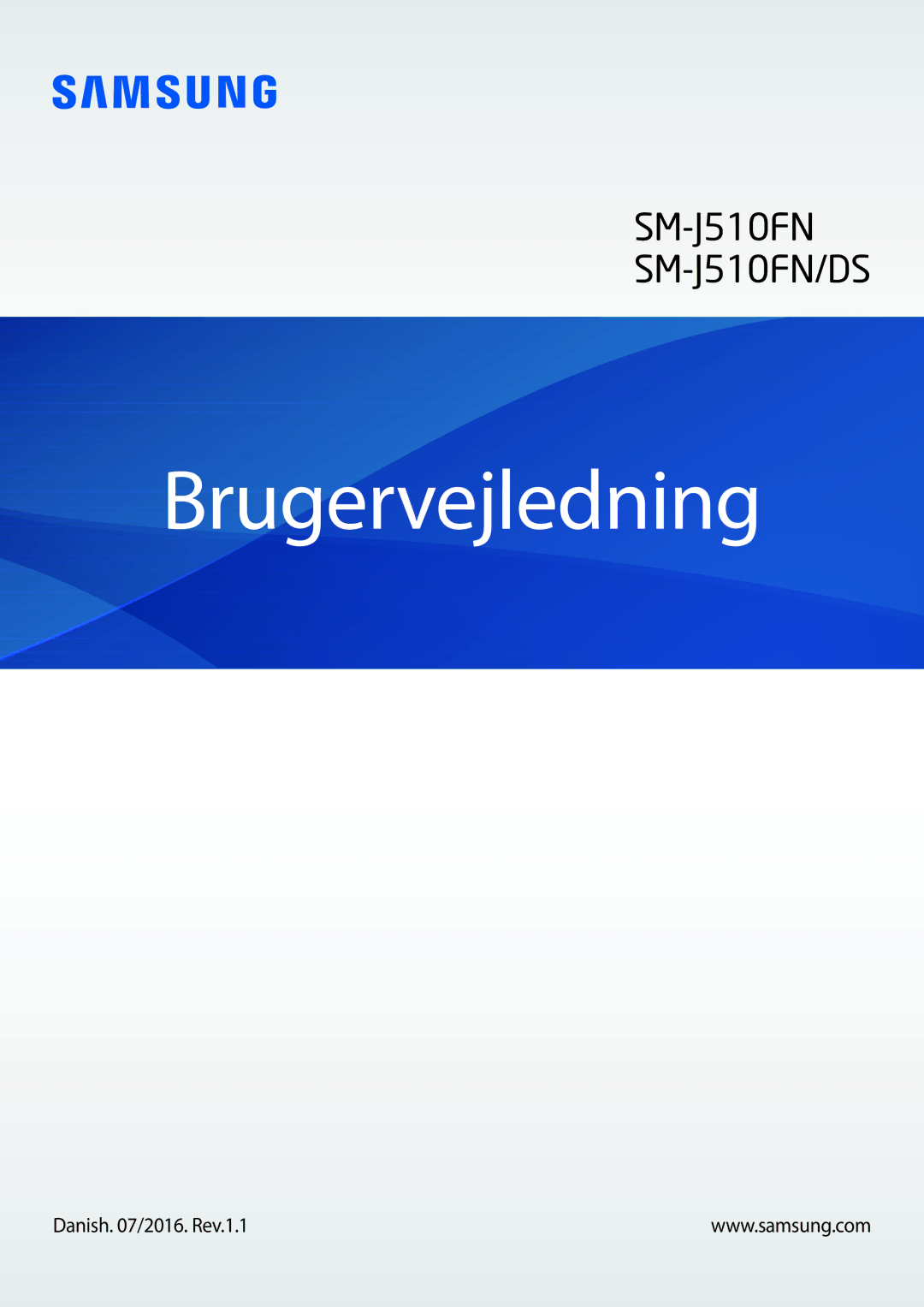 Samsung SM-J510FZKNNEE, SM-J510FZKUNEE, SM-J510FZWNNEE, SM-J510FZDNNEE manual Brugervejledning, Danish /2016. Rev.1.1 