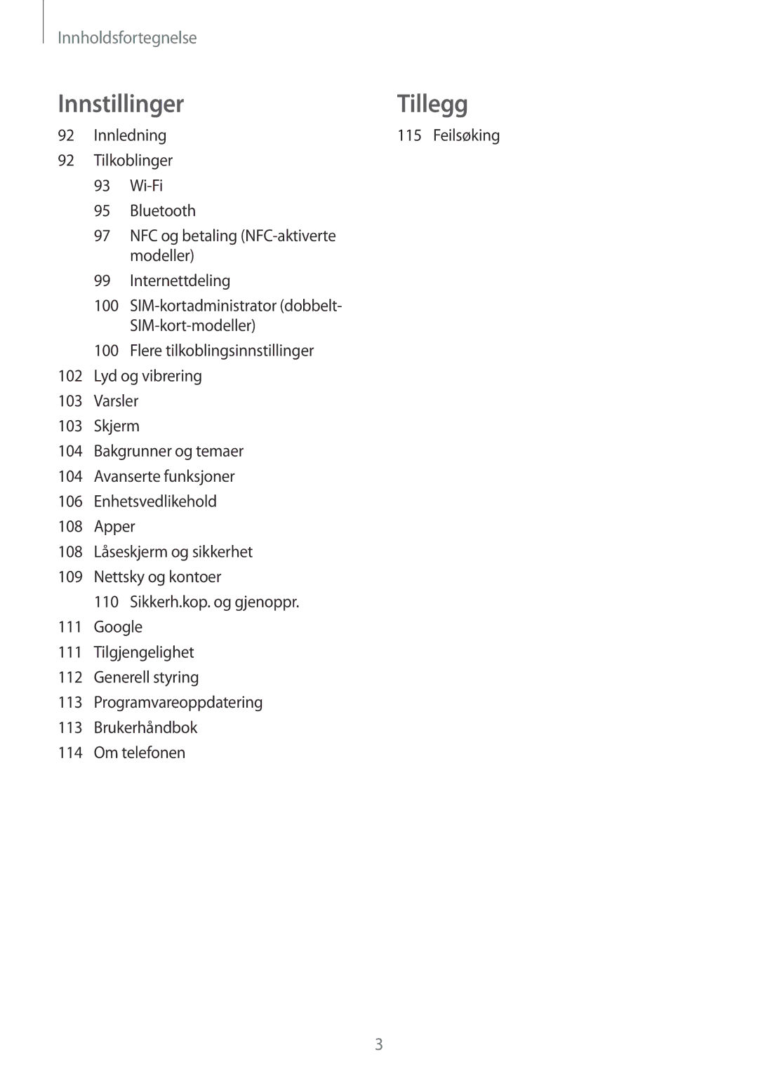 Samsung SM-J510FZDNNEE, SM-J510FZKUNEE, SM-J510FZKNNEE, SM-J510FZWNNEE manual Innstillinger Tillegg 