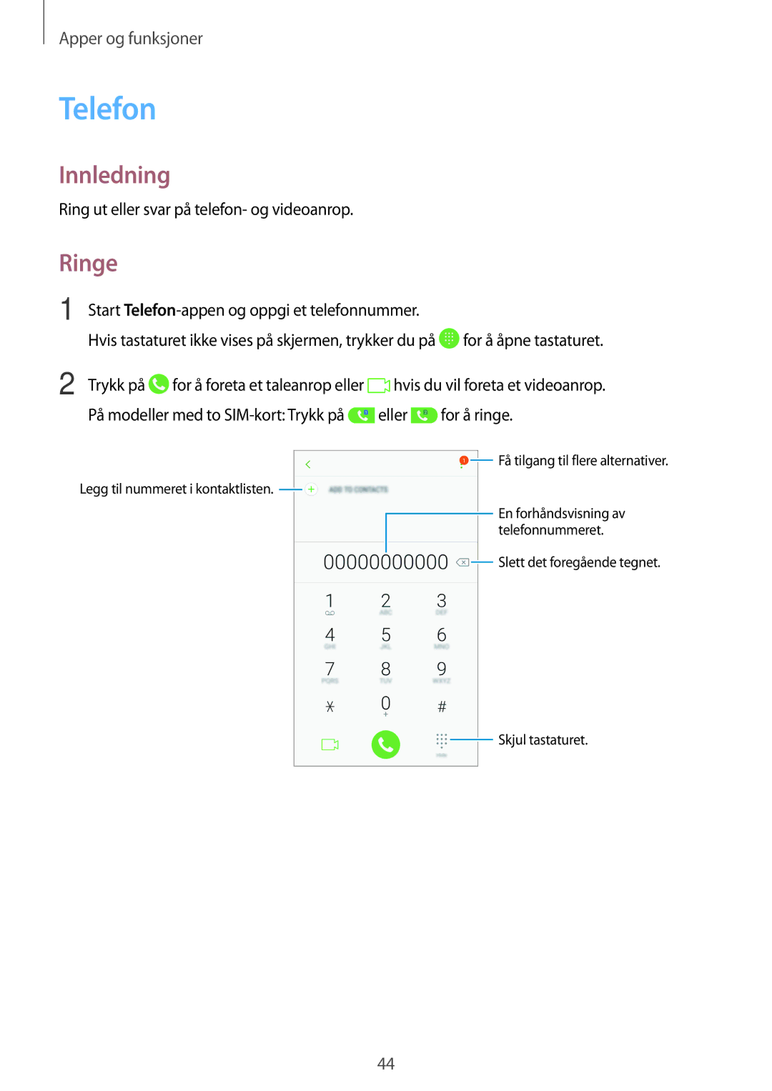 Samsung SM-J510FZKUNEE, SM-J510FZKNNEE, SM-J510FZWNNEE, SM-J510FZDNNEE manual Telefon, Ringe 