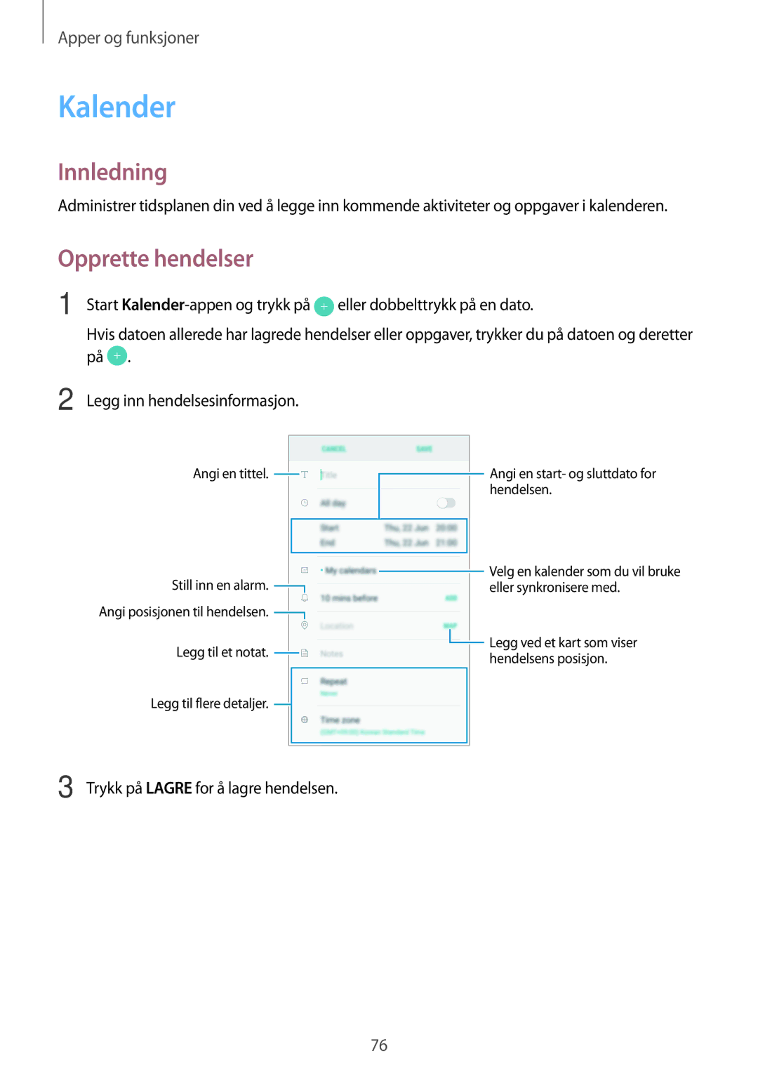 Samsung SM-J510FZKUNEE, SM-J510FZKNNEE, SM-J510FZWNNEE, SM-J510FZDNNEE manual Kalender, Opprette hendelser 