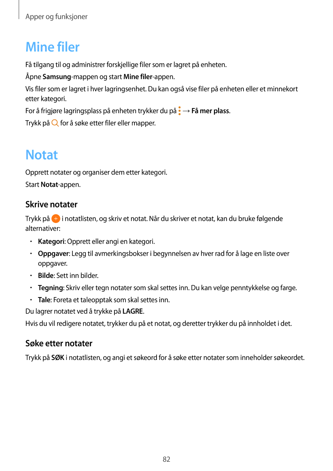 Samsung SM-J510FZWNNEE, SM-J510FZKUNEE, SM-J510FZKNNEE, SM-J510FZDNNEE Mine filer, Notat, Skrive notater, Søke etter notater 