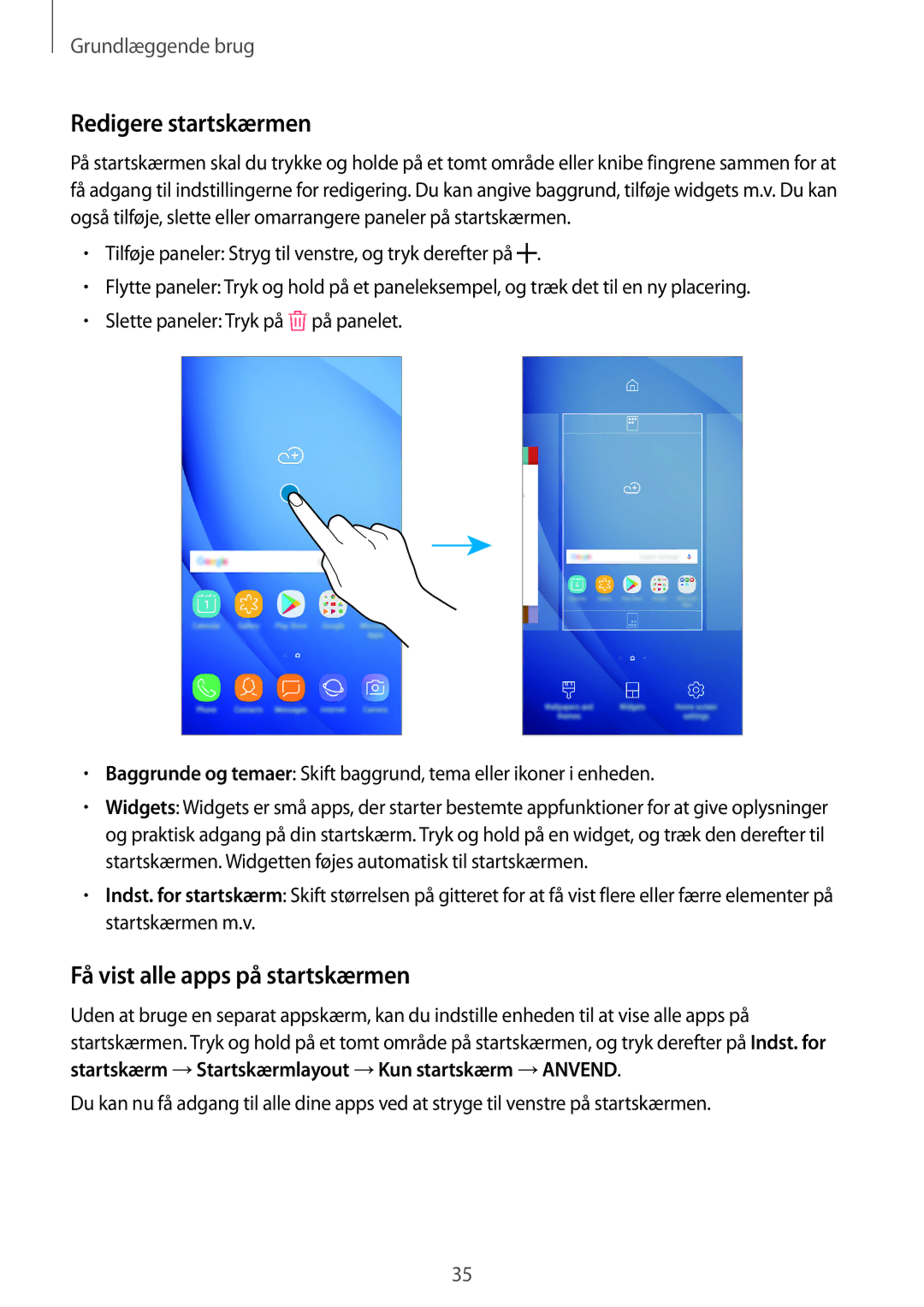 Samsung SM-J510FZDNNEE, SM-J510FZKUNEE, SM-J510FZKNNEE manual Redigere startskærmen, Få vist alle apps på startskærmen 