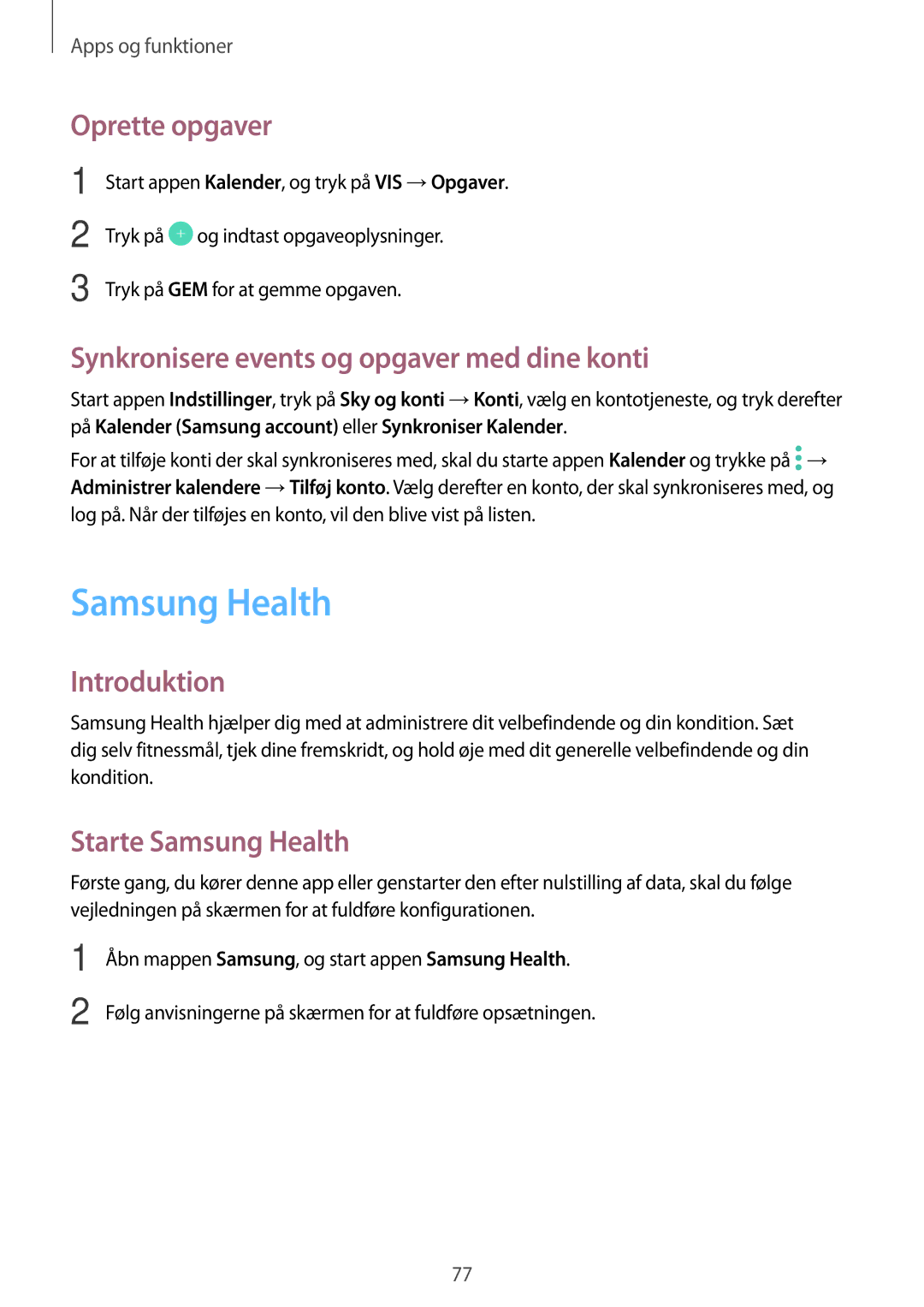 Samsung SM-J510FZKNNEE, SM-J510FZKUNEE manual Samsung Health, Oprette opgaver, Synkronisere events og opgaver med dine konti 