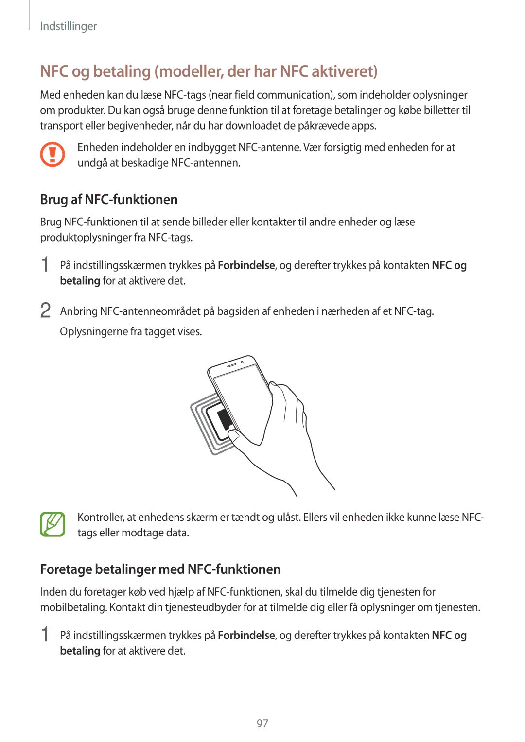 Samsung SM-J510FZKNNEE, SM-J510FZKUNEE manual NFC og betaling modeller, der har NFC aktiveret, Brug af NFC-funktionen 