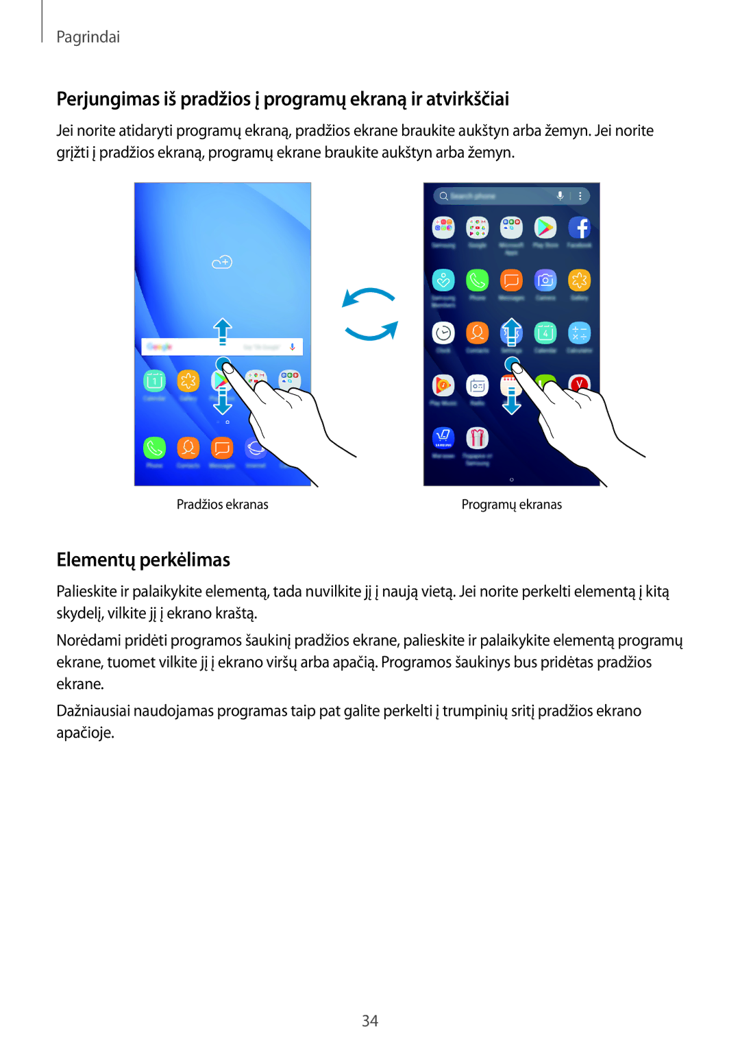 Samsung SM-J510FZDUSEB, SM-J510FZKUSEB manual Perjungimas iš pradžios į programų ekraną ir atvirkščiai, Elementų perkėlimas 