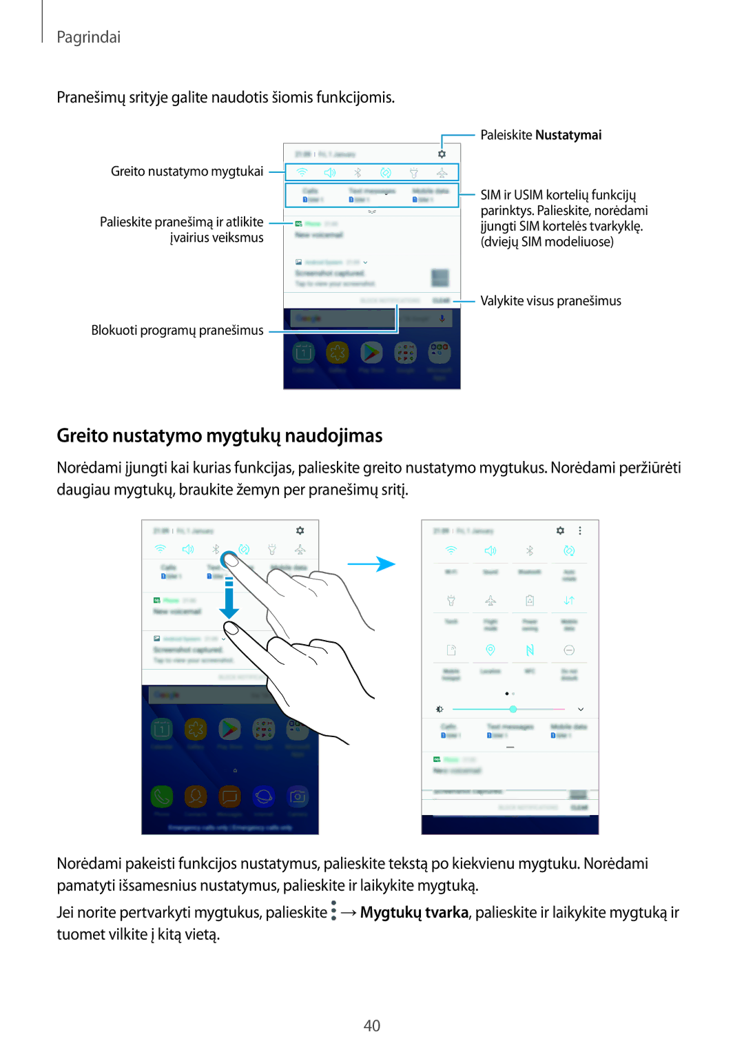 Samsung SM-J510FZKUSEB manual Greito nustatymo mygtukų naudojimas, Pranešimų srityje galite naudotis šiomis funkcijomis 