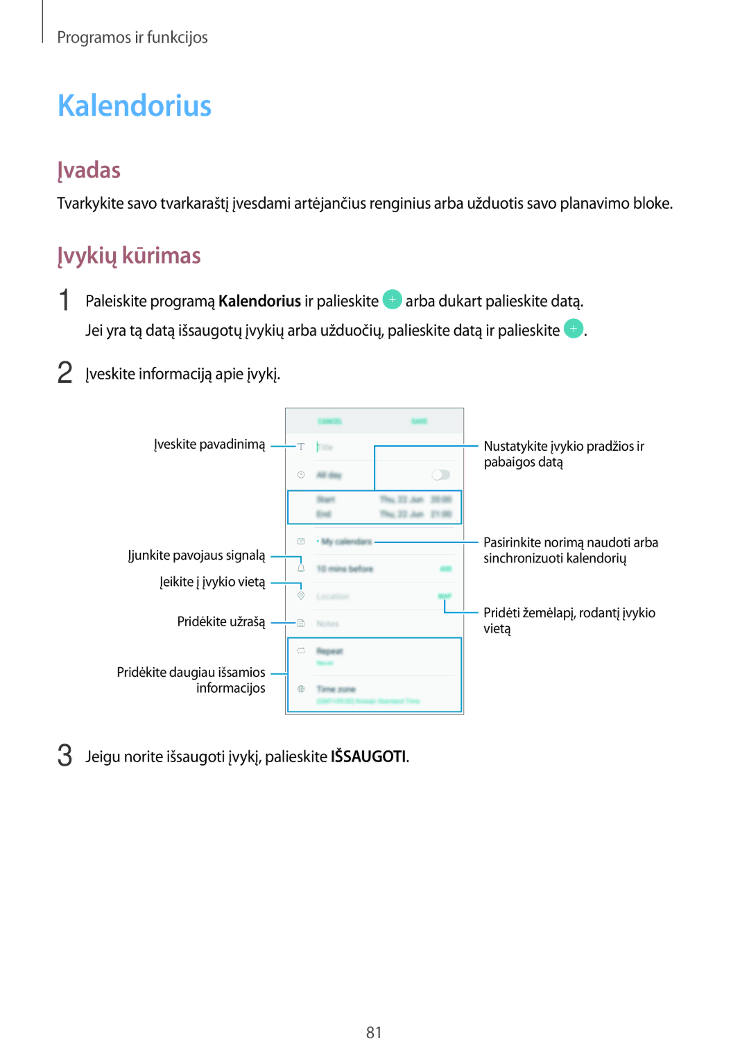 Samsung SM-J710FZKNSEB, SM-J510FZKUSEB, SM-J510FZDUSEB, SM-J710FZDNSEB manual Kalendorius, Įvykių kūrimas 