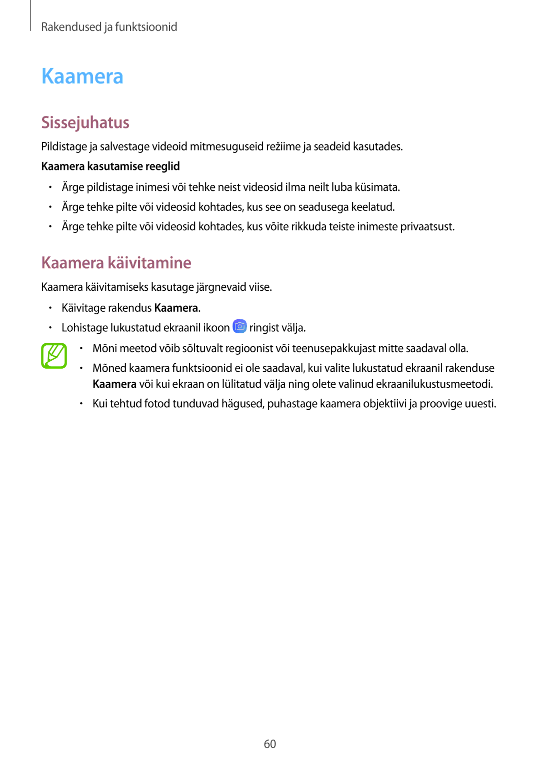 Samsung SM-J510FZKUSEB, SM-J710FZKNSEB, SM-J510FZDUSEB, SM-J710FZDNSEB Kaamera käivitamine, Kaamera kasutamise reeglid 