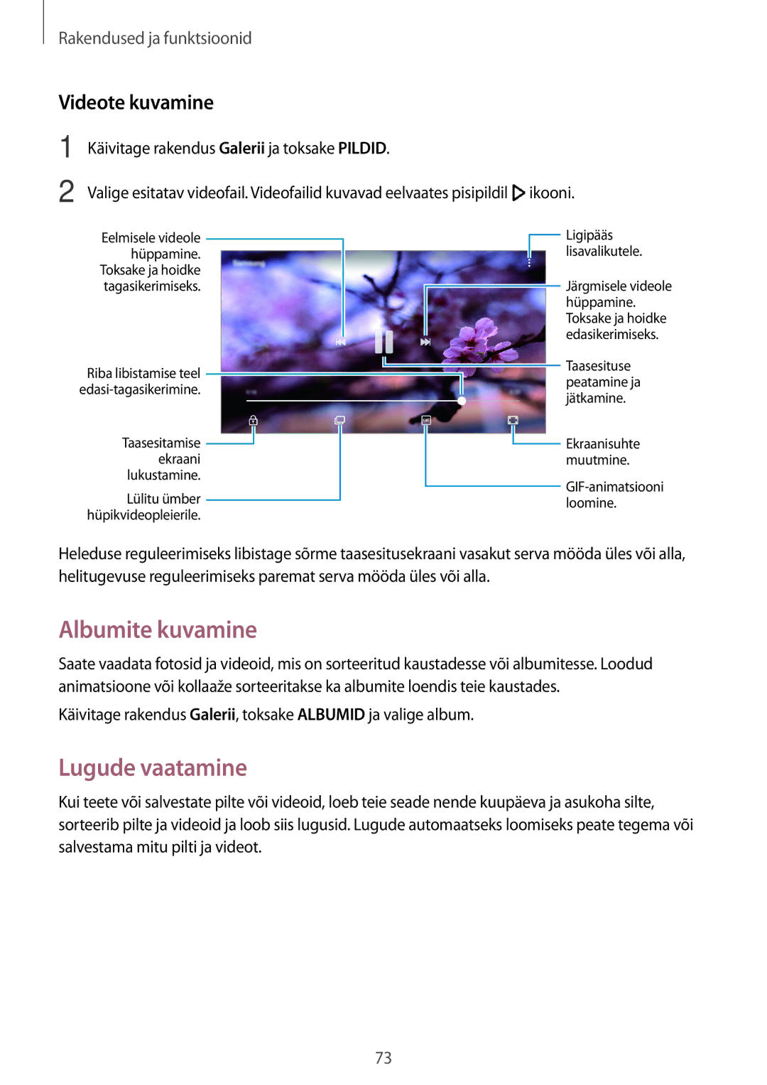 Samsung SM-J710FZKNSEB, SM-J510FZKUSEB, SM-J510FZDUSEB, SM-J710FZDNSEB Albumite kuvamine, Lugude vaatamine, Videote kuvamine 