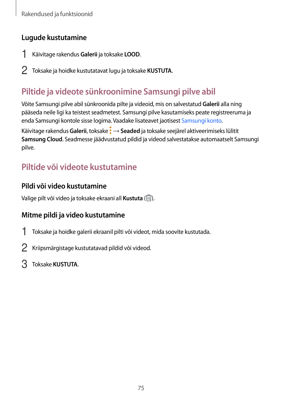 Samsung SM-J710FZDNSEB manual Piltide ja videote sünkroonimine Samsungi pilve abil, Piltide või videote kustutamine 