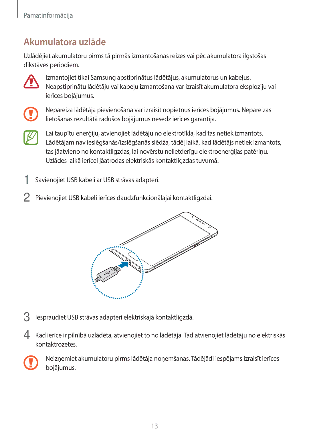 Samsung SM-J710FZKNSEB, SM-J510FZKUSEB, SM-J510FZDUSEB, SM-J710FZDNSEB manual Akumulatora uzlāde 