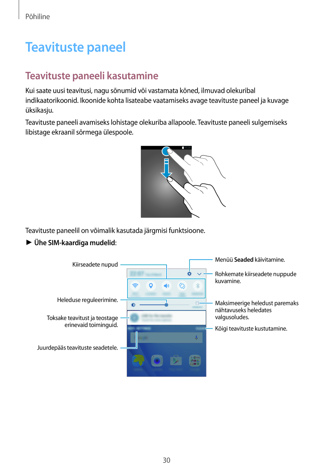 Samsung SM-J510FZDUSEB, SM-J510FZKUSEB, SM-J710FZKNSEB manual Teavituste paneeli kasutamine, Ühe SIM-kaardiga mudelid 