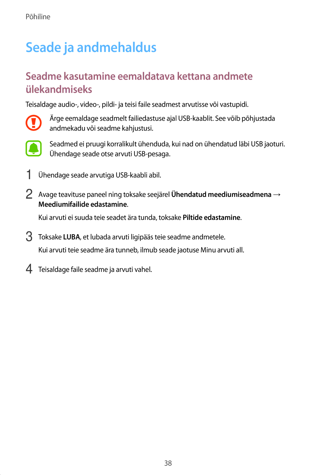 Samsung SM-J510FZDUSEB, SM-J510FZKUSEB Seade ja andmehaldus, Seadme kasutamine eemaldatava kettana andmete ülekandmiseks 