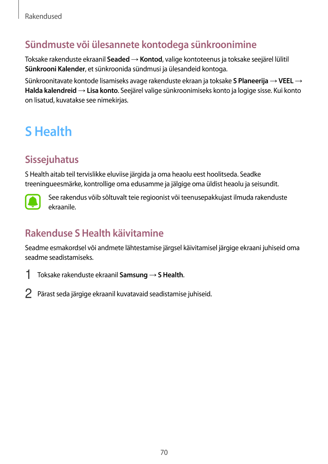 Samsung SM-J510FZDUSEB manual Sündmuste või ülesannete kontodega sünkroonimine, Rakenduse S Health käivitamine 