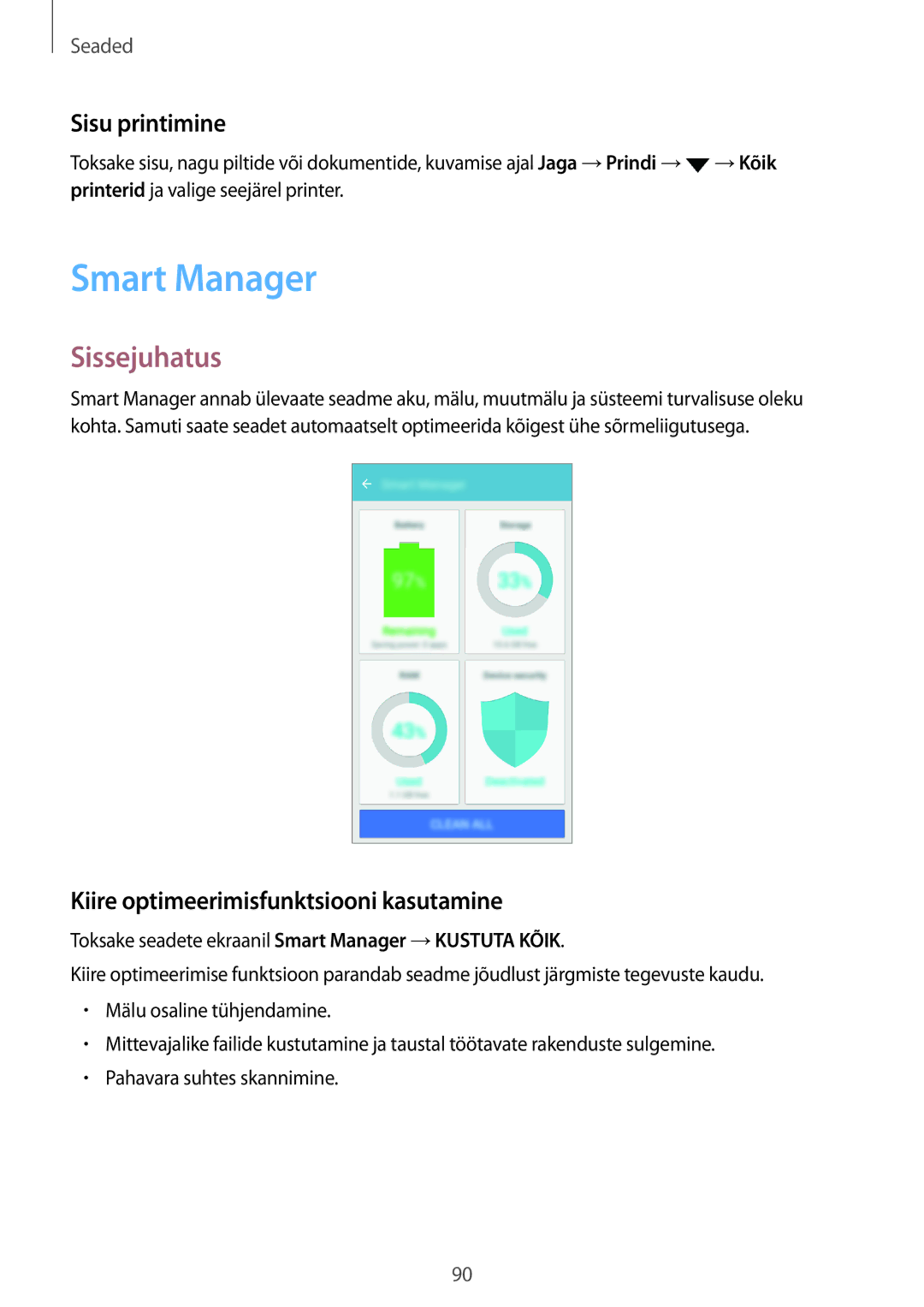 Samsung SM-J510FZDUSEB, SM-J510FZKUSEB manual Smart Manager, Sisu printimine, Kiire optimeerimisfunktsiooni kasutamine 