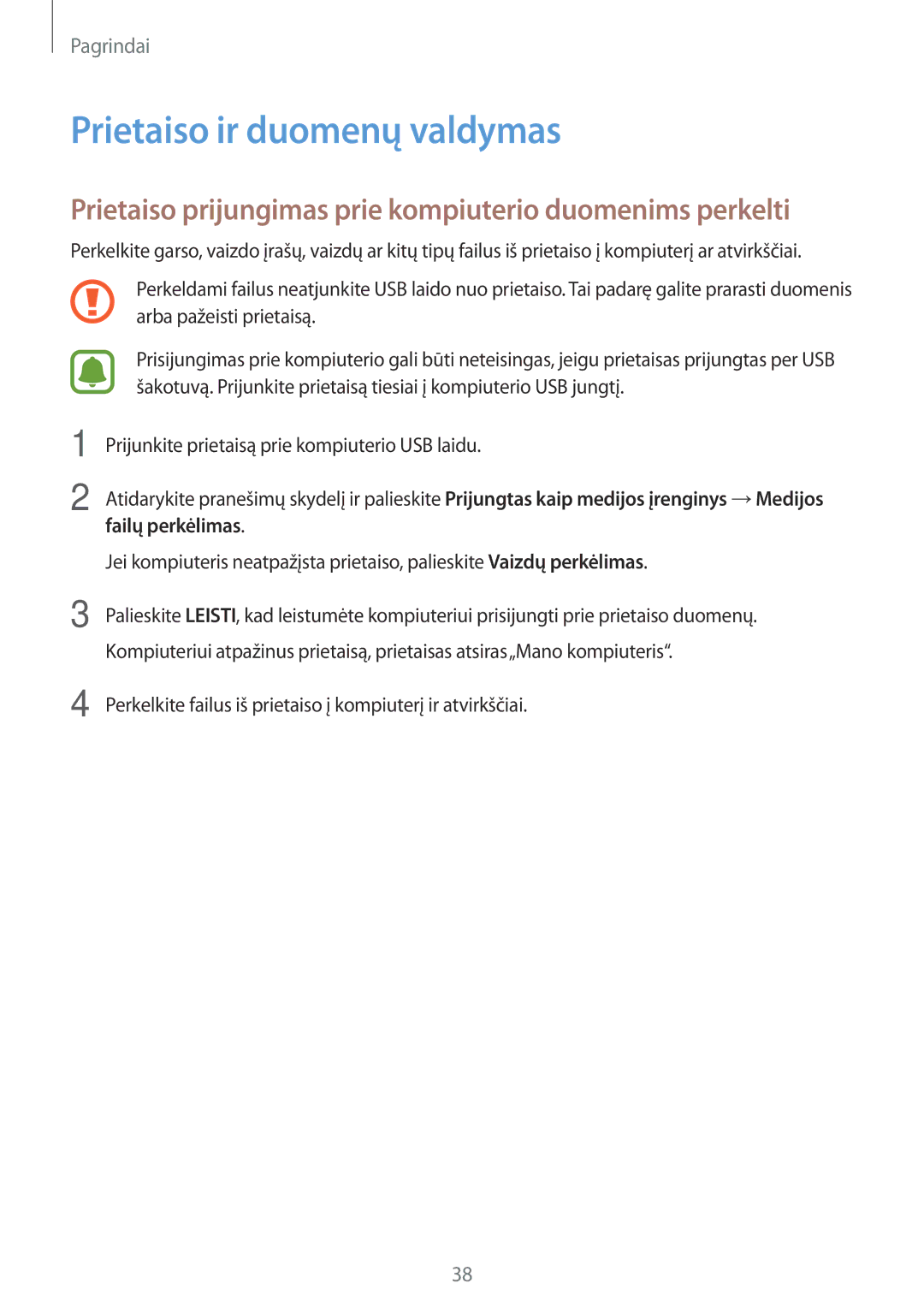 Samsung SM-J510FZDUSEB manual Prietaiso ir duomenų valdymas, Prietaiso prijungimas prie kompiuterio duomenims perkelti 