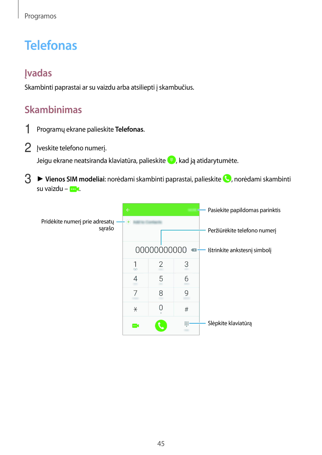 Samsung SM-J710FZKNSEB, SM-J510FZKUSEB, SM-J510FZDUSEB, SM-J710FZDNSEB manual Telefonas, Skambinimas 