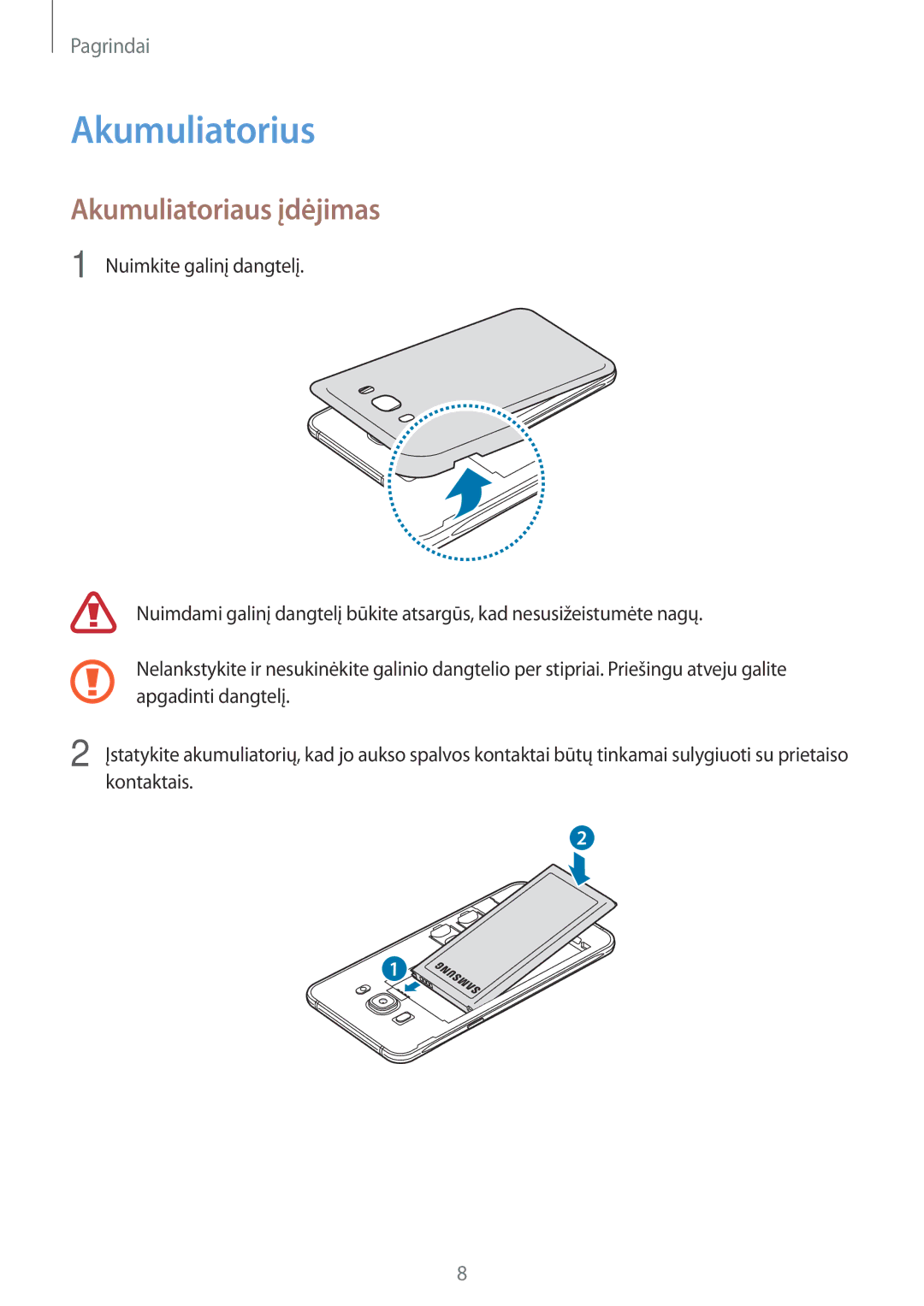 Samsung SM-J510FZKUSEB, SM-J710FZKNSEB, SM-J510FZDUSEB, SM-J710FZDNSEB manual Akumuliatorius, Akumuliatoriaus įdėjimas 