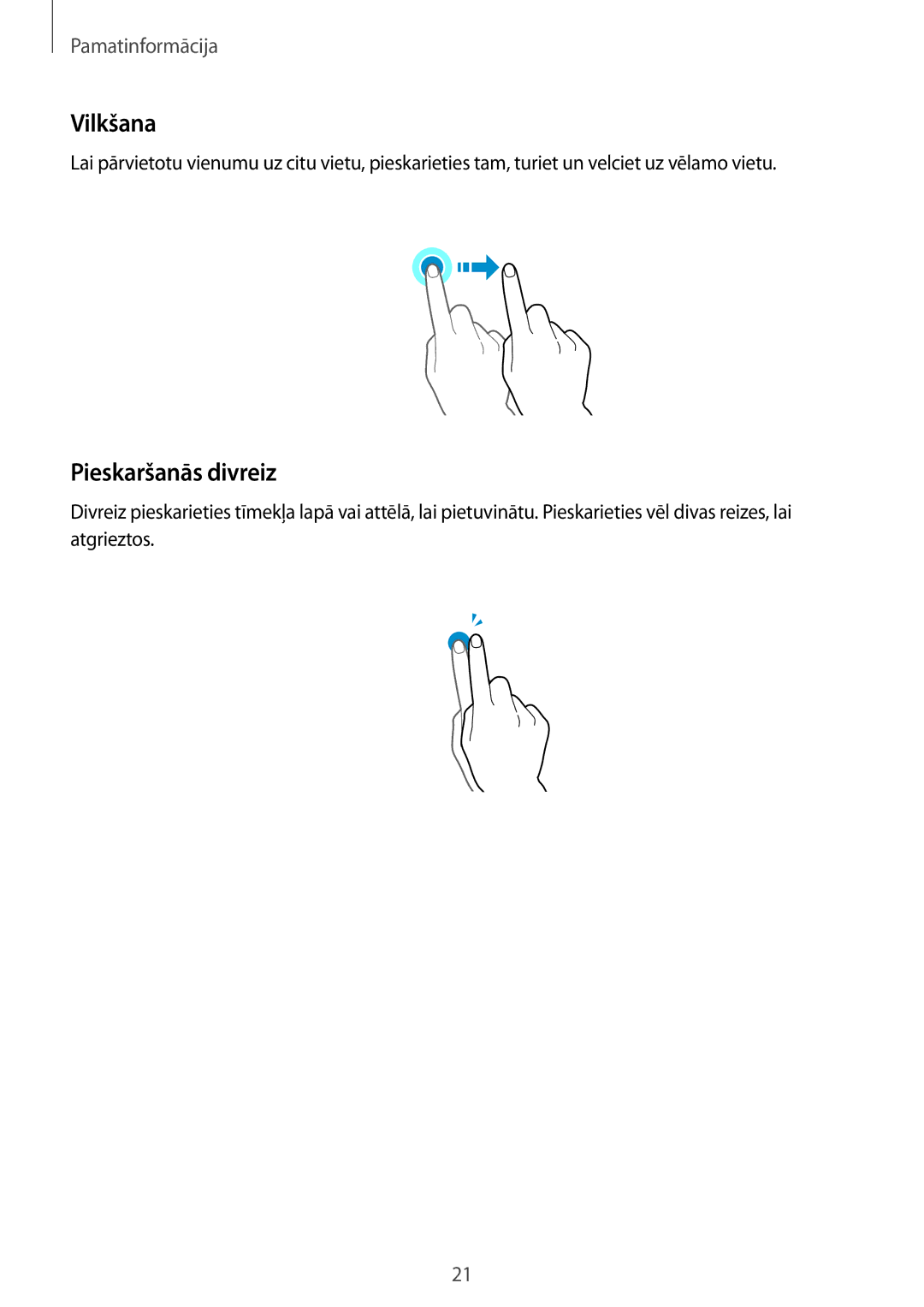 Samsung SM-J710FZKNSEB, SM-J510FZKUSEB, SM-J510FZDUSEB, SM-J710FZDNSEB manual Vilkšana, Pieskaršanās divreiz 