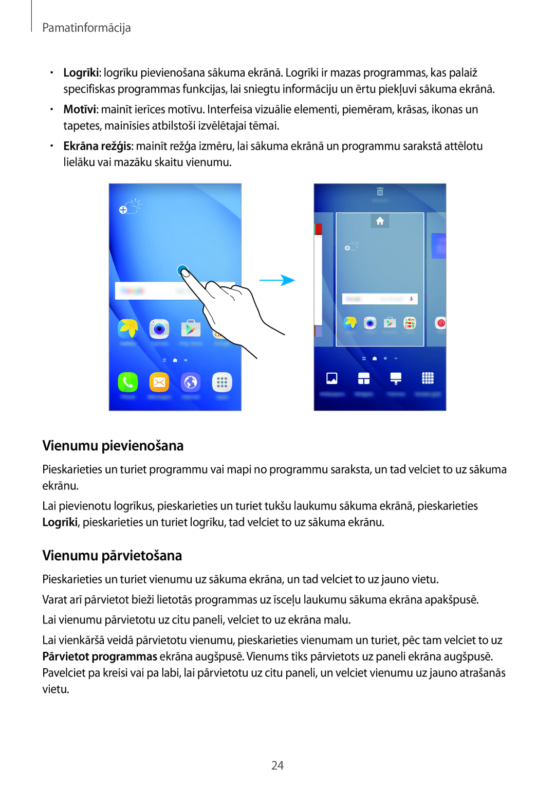 Samsung SM-J510FZKUSEB, SM-J710FZKNSEB, SM-J510FZDUSEB, SM-J710FZDNSEB manual Vienumu pievienošana, Vienumu pārvietošana 