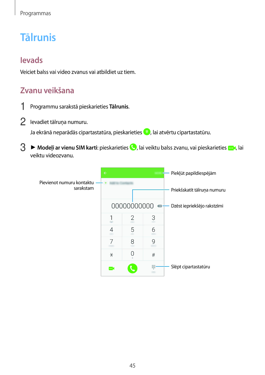 Samsung SM-J710FZKNSEB, SM-J510FZKUSEB, SM-J510FZDUSEB, SM-J710FZDNSEB manual Tālrunis, Zvanu veikšana 