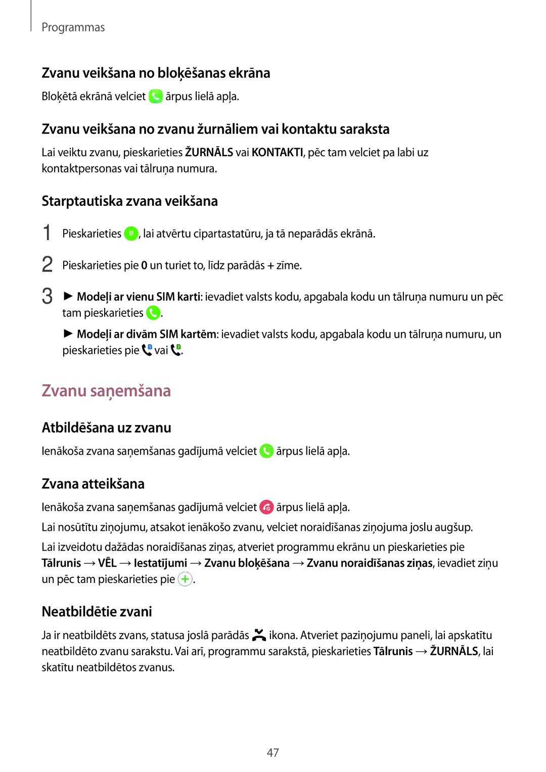 Samsung SM-J710FZDNSEB, SM-J510FZKUSEB, SM-J710FZKNSEB, SM-J510FZDUSEB manual Zvanu saņemšana 