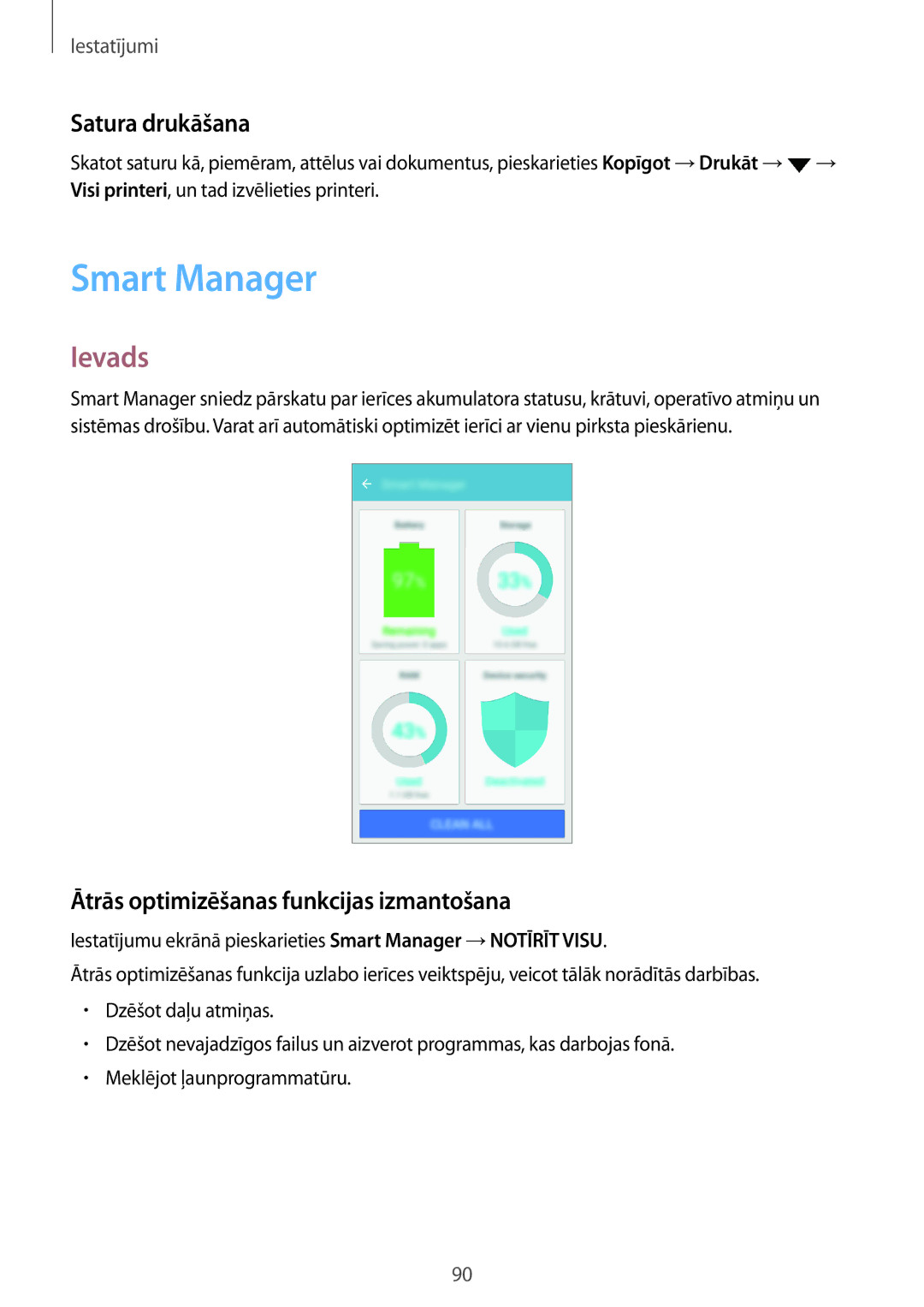 Samsung SM-J510FZDUSEB, SM-J510FZKUSEB manual Smart Manager, Satura drukāšana, Ātrās optimizēšanas funkcijas izmantošana 