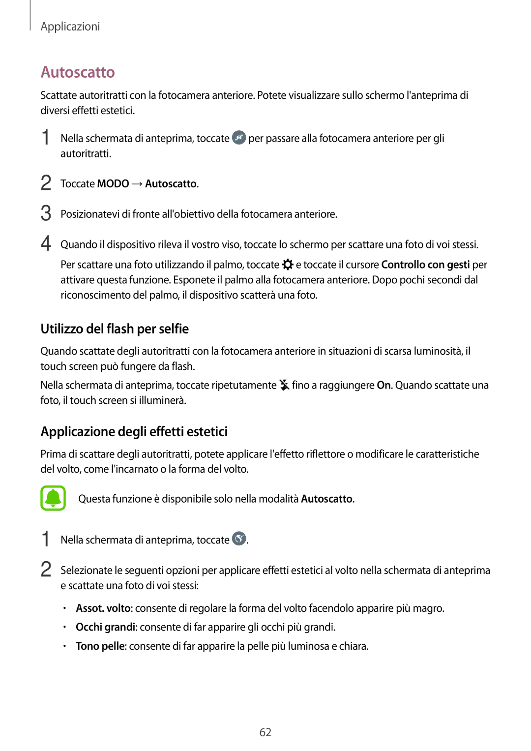 Samsung SM-J710FZDNITV, SM-J510FZWNITV manual Autoscatto, Utilizzo del flash per selfie, Applicazione degli effetti estetici 