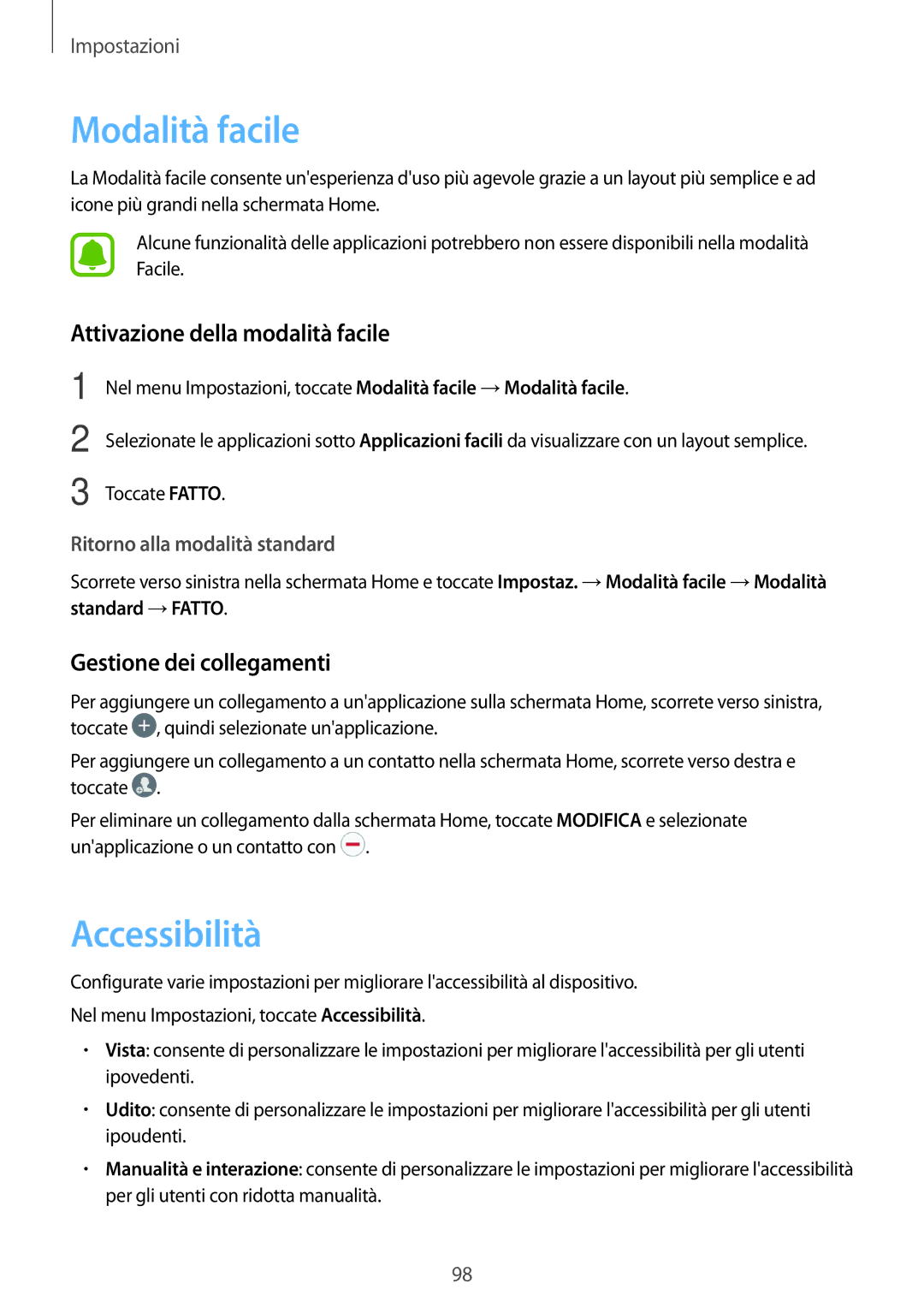 Samsung SM-J710FZDNITV manual Modalità facile, Accessibilità, Attivazione della modalità facile, Gestione dei collegamenti 