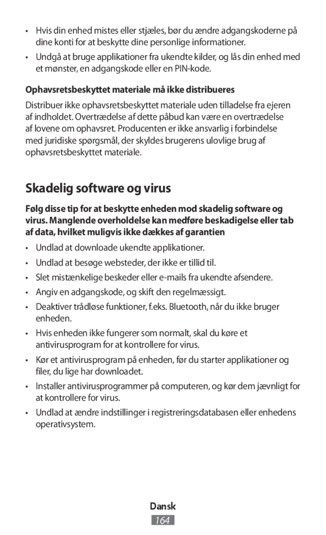 Samsung SM-T719NZWEPHE, SM-J530FZDATCL manual Skadelig software og virus, Ophavsretsbeskyttet materiale må ikke distribueres 