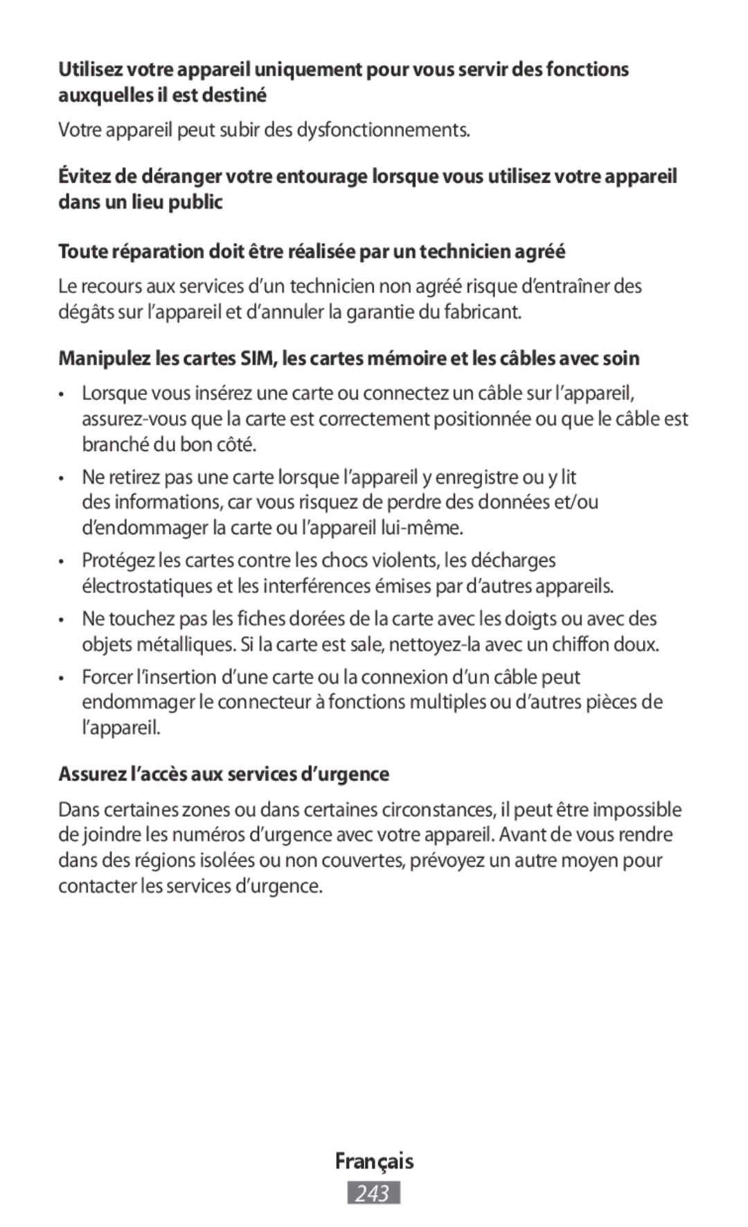 Samsung SM-J330FZSDROM manual Votre appareil peut subir des dysfonctionnements, Assurez l’accès aux services d’urgence 