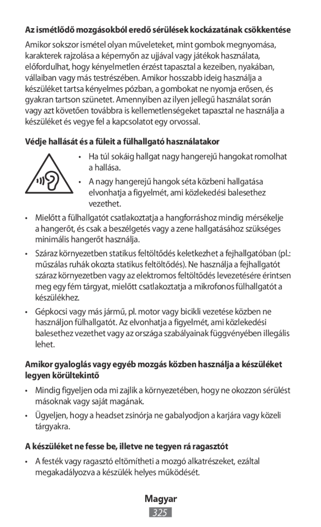 Samsung SM-T710NZKEXSK, SM-J530FZDATCL, SM-J530FZSAEUR manual Védje hallását és a füleit a fülhallgató használatakor 