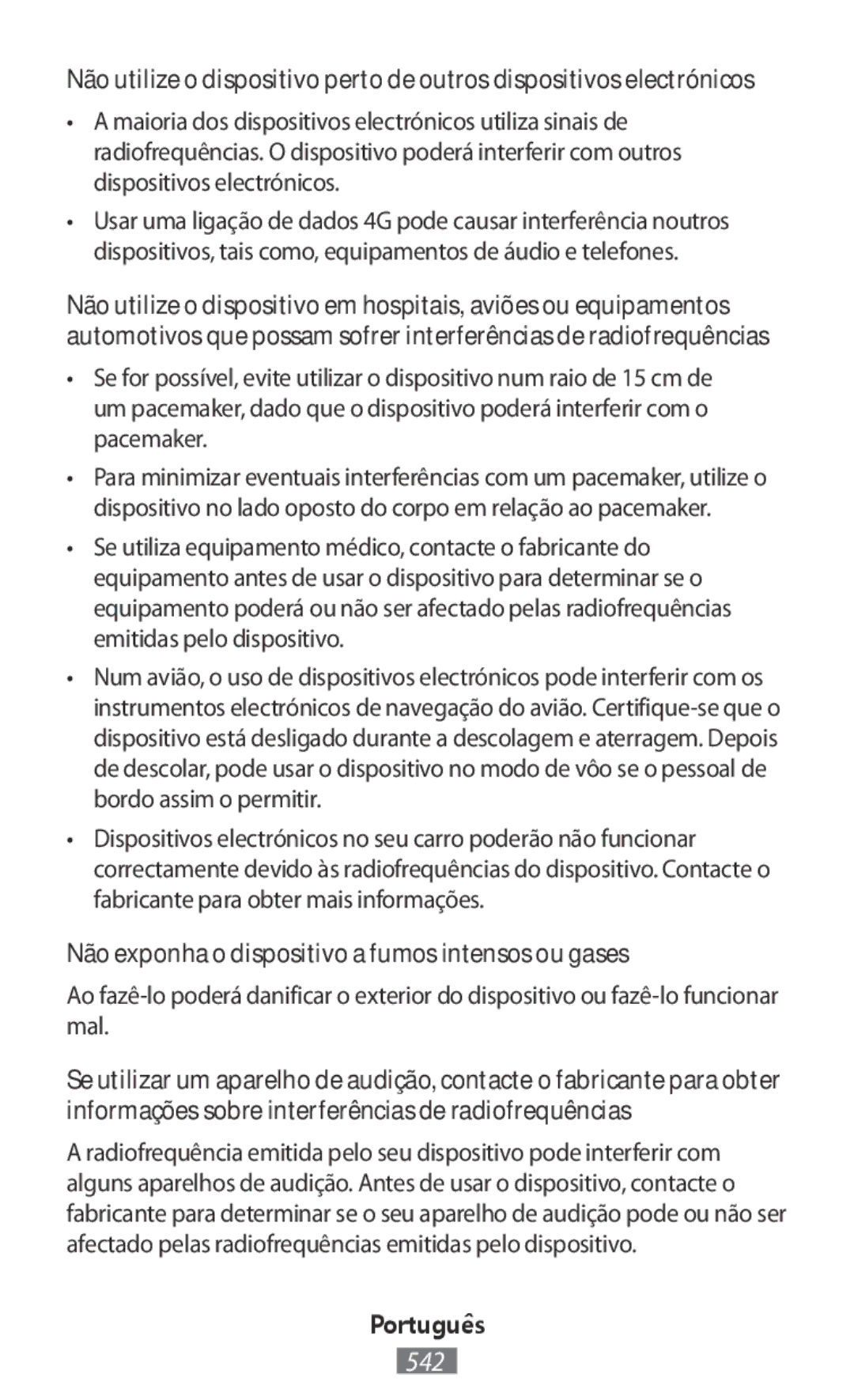 Samsung SM-J530FZSAXEF, SM-J530FZDATCL, SM-J530FZSAEUR, SM-J530FZSADDE Não exponha o dispositivo a fumos intensos ou gases 