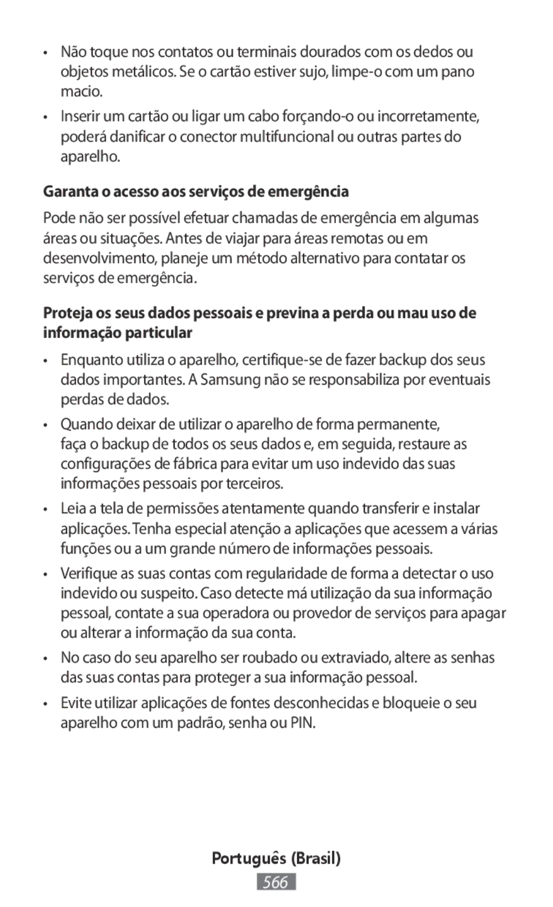 Samsung SM-T813NZWEXEO, SM-J530FZDATCL, SM-J530FZSAEUR, SM-J530FZSADDE manual Garanta o acesso aos serviços de emergência 