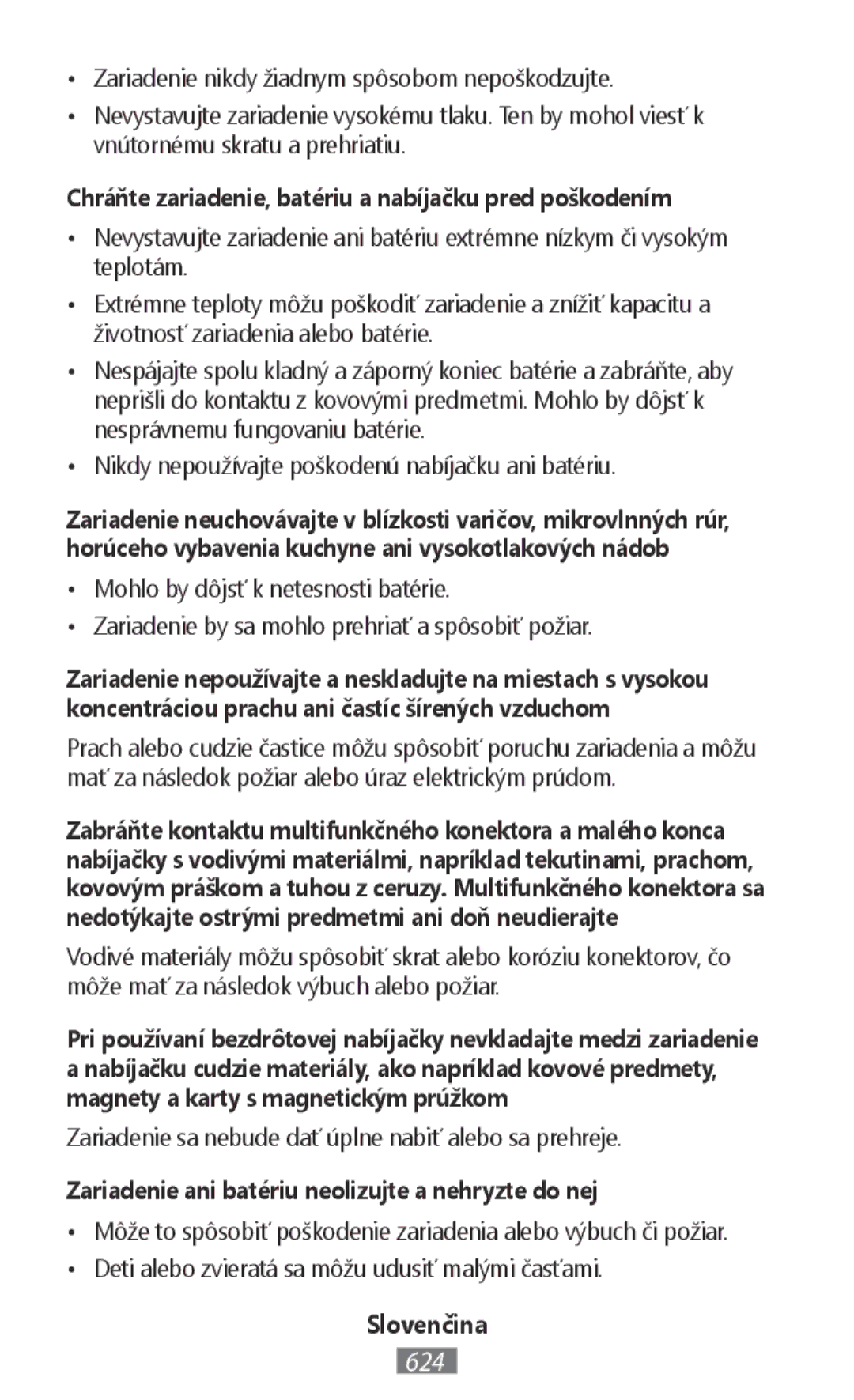 Samsung SM-T815NZKEITV, SM-J530FZDATCL, SM-J530FZSAEUR manual Chráňte zariadenie, batériu a nabíjačku pred poškodením 