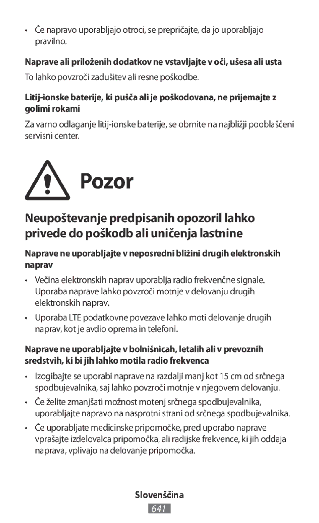 Samsung SM-J530FZKDPHE, SM-J530FZDATCL, SM-J530FZSAEUR, SM-J530FZSADDE Pozor, To lahko povzroči zadušitev ali resne poškodbe 