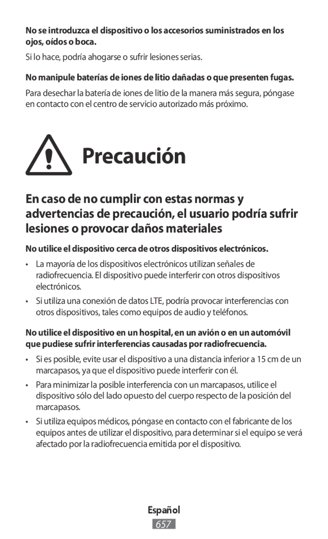 Samsung SM-J330FZDDPHE, SM-J530FZDATCL, SM-J530FZSAEUR Precaución, Si lo hace, podría ahogarse o sufrir lesiones serias 